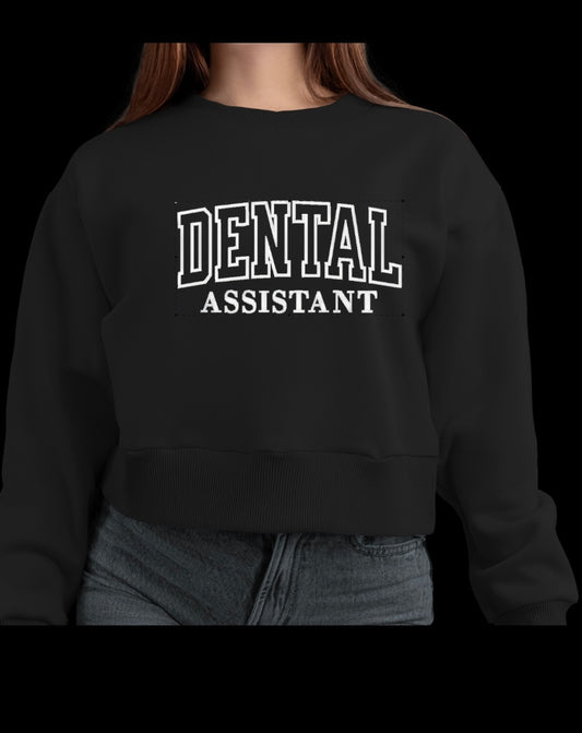 Embroidered Dental Assistant Crewneck *Border Stitching